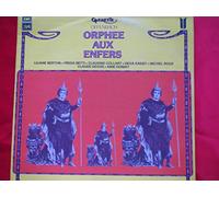 Orphée aux enfers, opéra bouffe d'Offenbach - Claudine Collart - Liliane Berton - Freda Betti - Deva Dassy - Michel Roux - Claude Devos - Aimé Doniat - Pierre Germain - Choeurs Raymond Saint-Paul - Direction : Jules Gressier ; vinyle EMI Pathé 12108