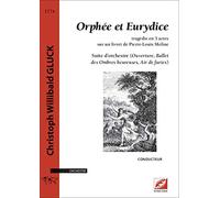 Orphée et Eurydice - Suite d'orchestre (Ouverture, Ballet des Ombres heureuses, Air de furies) - conducteur