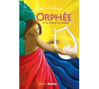 Orphée et la force du chant