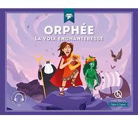 Orphée: La voix enchanteresse