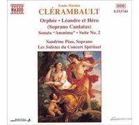 Orphee, Leandre Et Hero, Sonata Anonima, Suite No. 2 Piau, Sop.