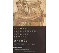Orphée ou l'Initiation mystique