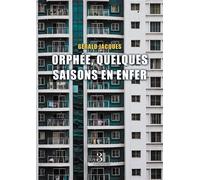 Orphée, quelques saisons en enfer - Jacques Gerald - Trois Colonnes - broché - Nouvelles