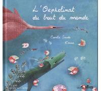 ORPHELINAT DU BOUT DU MONDE (L')