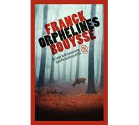 Orphelines - Franck Bouysse - J'ai Lu - Poche - Roman