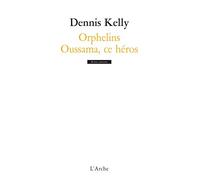 Orphelins / Oussama, ce héros