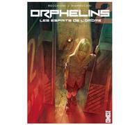 Orphelins - Tome 02: Les Esprits de l'ombre