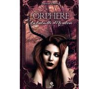 Orphère: T3 : La bataille d'Avalon