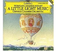 ORPHEUS CHAMBER ORCHESTRA - WOLFGANG AMADEUS MOZART-A LITTLE LIGHT MUSIC;CD NEUF