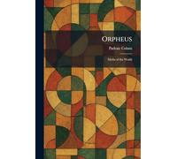 Orpheus: Myths of the World