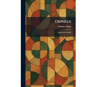 Orpheus: Myths of the World