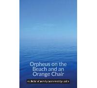 Orpheus On The Beach And An Orange Chair
