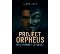 Orpheus Project: Programmed consensus