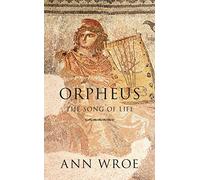 Orpheus: The Song of Life