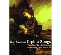 Orphic Songs Campana, Dino (Auteur)