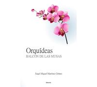 Orqudeas: Balcn De Las Musas