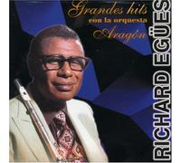 Orquesta Aragon - Richar Egues: Grandes Hits Con La Aragon