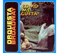 Orquesta Broadway - Como Me Gusta