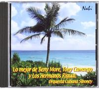 Orquesta Cubana Siboney - Lo Mejor de Beny More, Tony Camargo Y Los Hemanos