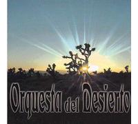 Orquesta Del Desiert - Orquesta Del Desierto [Import]