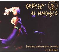 Orquesta El Macabeo - Decimo Aniversario En Vivo En El Nido