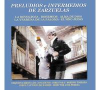 Orquesta Ibérica de Conciertos. Coro Cantores de Madrid. - Preludios e Intermedios de Zarzuelas II