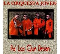 Orquesta Joven - Pa Los Que Decian