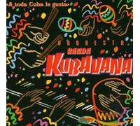 Orquesta Kubavana - A Toda Cuba Le Gusta