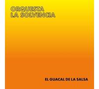 Orquesta La Solvencia - El Guacal De La Salsa [Vinyl Lp]