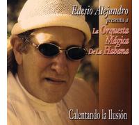 Orquesta Magica De La Habana - Calentando La Ilusion