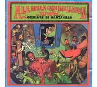 Orquesta Original De Manzanillo - Hora Que Me Llamen Voy