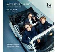 Orquesta Sinfonica De Castilla Y Leon - Mozart & Poulenc: Two Piano Concertos [Compact Discs]