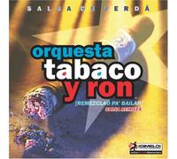 Orquesta Tabaco Y Ron - Remezclao