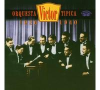 Orquesta Tipica Victor - 1926-1940