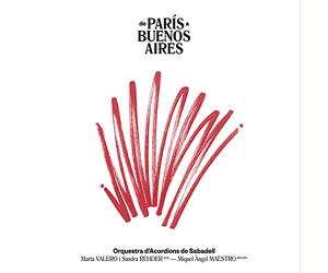 Orquestra d'Acordions de Sabadell - De París a Buenos Aires
