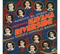 Orquestra Havana-Riverside - Rompan El Cuero (1939-1940)