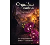 Orquídeas en las sombras: Entre la oscuridad y la luz en Cuba