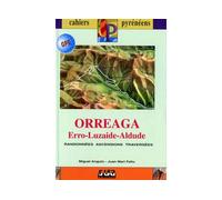 Orreaga, erro, luzaide, aldude - cahiers pyreneens - Miguel Angulo - SUA - broché - Guide