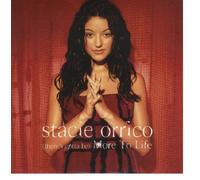 Orrico, Stacie - There's Gotta Be More to Life
