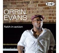 ORRIN EVANS - FAITH IN ACTION