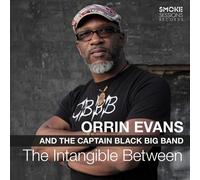 Orrin Evans et The Captain Black Big Band – The Intangible Between – CD