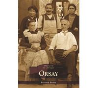 Orsay - Bernard Bertet - Nouvelles Editions Sutton - broché - Beau livre