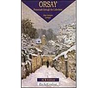 Orsay Museum - Promenade Through The Collections