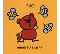 Orsetto et les abeilles – Les mini-histoires d'Attilio – Éd. en couleurs