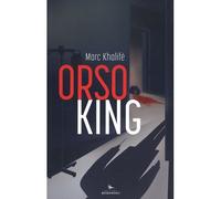 Orso King - Marc Khalife - Herodios - broché - Roman