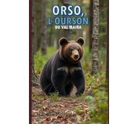 Orso, L'Ourson du Val Maira
