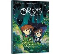 Nathalie Dargent & Matthieu Chevallier – Orso Tome 1 : Le serviteur du Drac – Cartonné