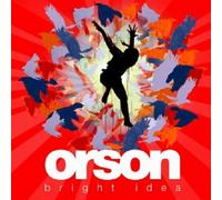 ORSON "BRIGHT IDEA" CD NEW