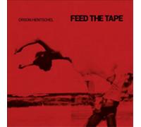 Orson Hentschel Feed the Tape (Vinyl) 12" Album