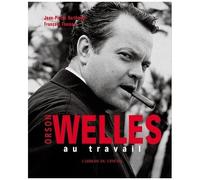 Orson Welles Au Travail